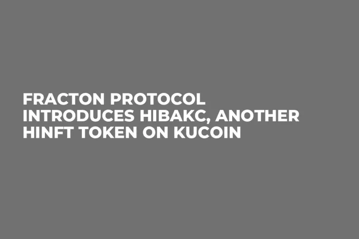 Fracton Protocol Introduces hiBAKC, Another hiNFT token on KuCoin