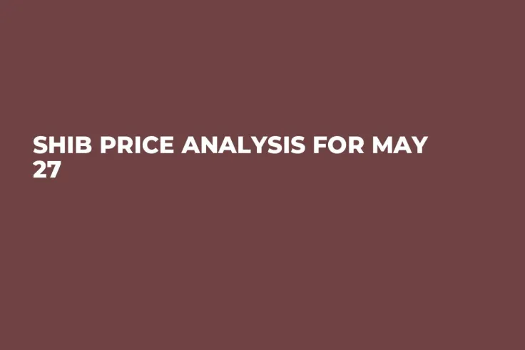 SHIB Price Analysis for May 27