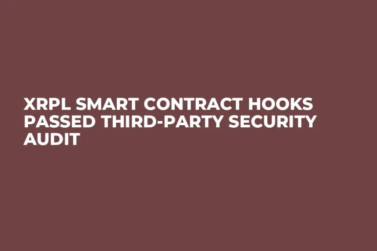 XRPL Smart Contract Hooks Passed Third-Party Security Audit