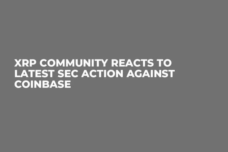 XRP Community Reacts to Latest SEC Action Against Coinbase