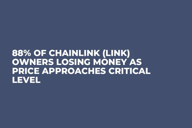 88% of Chainlink (LINK) Owners Losing Money as Price Approaches Critical Level