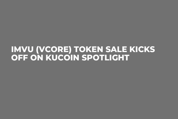 IMVU (VCORE) Token Sale Kicks off on KuCoin Spotlight