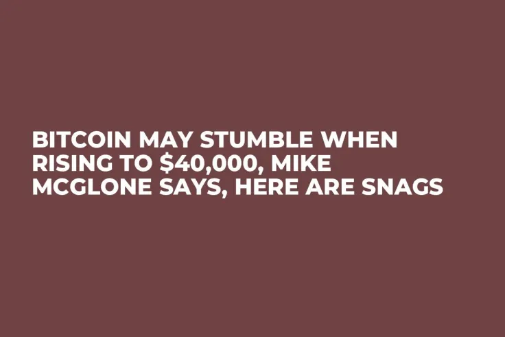 Bitcoin May Stumble When Rising to $40,000, Mike McGlone Says, Here Are Snags