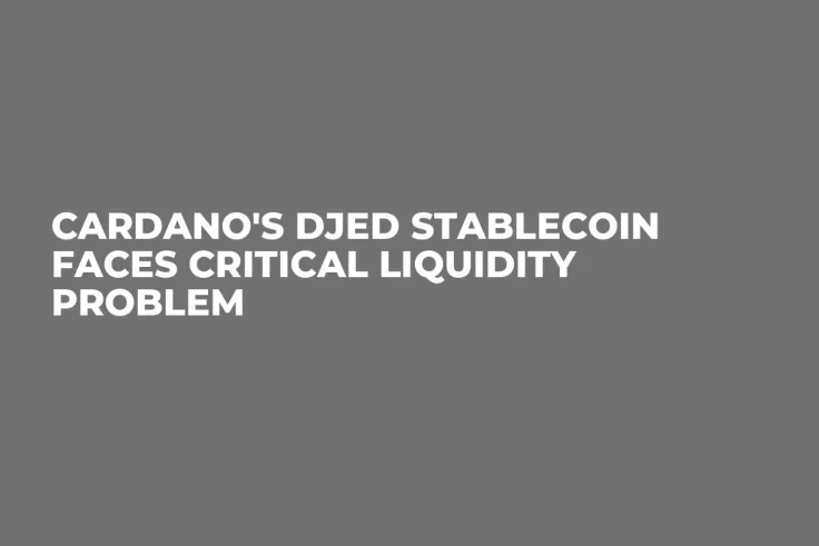 Cardano's DJED Stablecoin Faces Critical Liquidity Problem