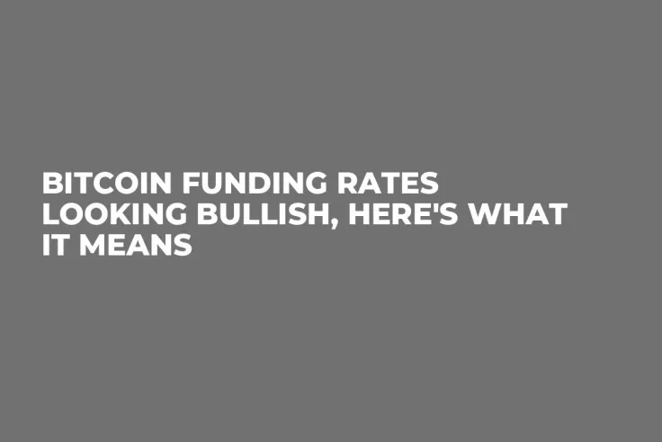 Bitcoin Funding Rates Looking Bullish, Here's What It Means