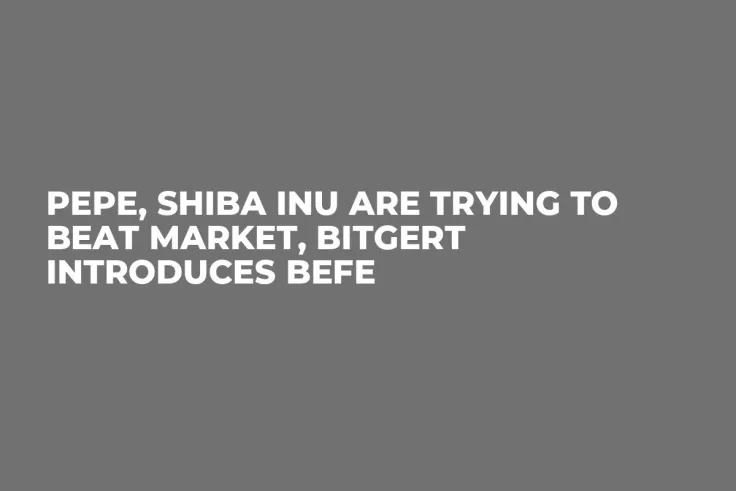 PEPE, Shiba Inu Are Trying to Beat Market, Bitgert Introduces BEFE