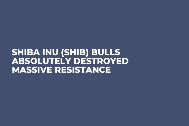 Shiba Inu (SHIB) Bulls Absolutely Destroyed Massive Resistance