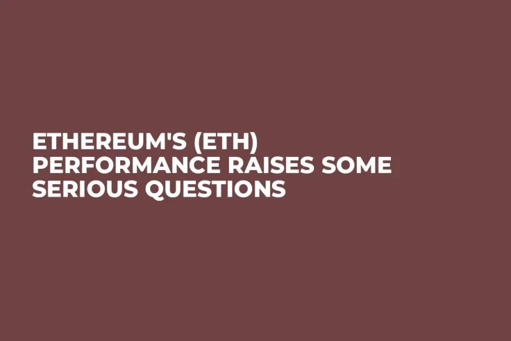 Ethereum's (ETH) Performance Raises Some Serious Questions