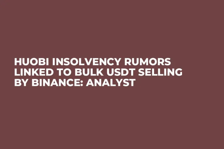 Huobi Insolvency Rumors Linked to Bulk USDT Selling by Binance: Analyst