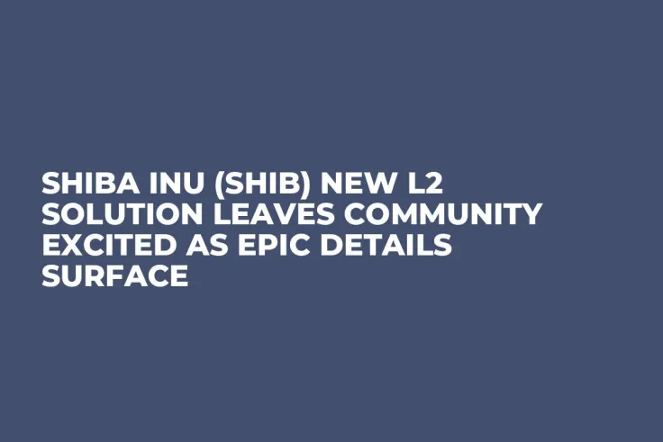 Shiba Inu (SHIB) New L2 Solution Leaves Community Excited as Epic Details Surface