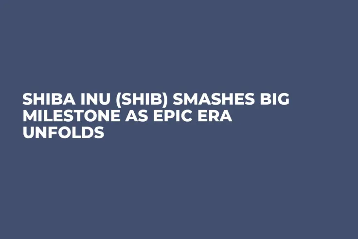 Shiba Inu (SHIB) Smashes Big Milestone as Epic Era Unfolds