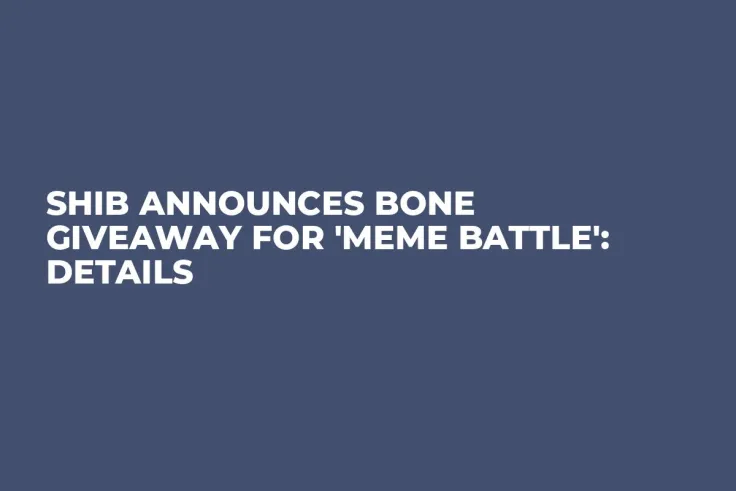 SHIB Announces BONE Giveaway for 'Meme Battle': Details