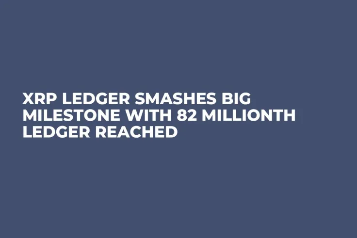 XRP Ledger Smashes Big Milestone With 82 Millionth Ledger Reached