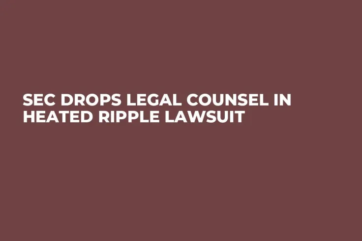 SEC Drops Legal Counsel in Heated Ripple Lawsuit