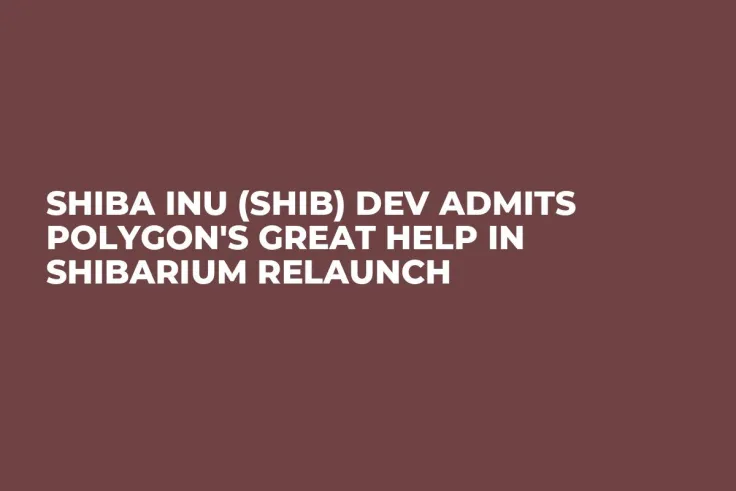 Shiba Inu (SHIB) Dev Admits Polygon's Great Help in Shibarium Relaunch 