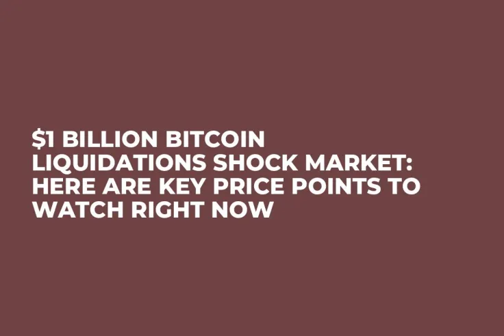 $1 Billion Bitcoin Liquidations Shock Market: Here Are Key Price Points to Watch Right Now