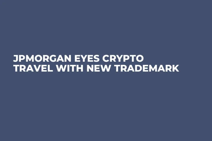 JPMorgan Eyes Crypto Travel with New Trademark