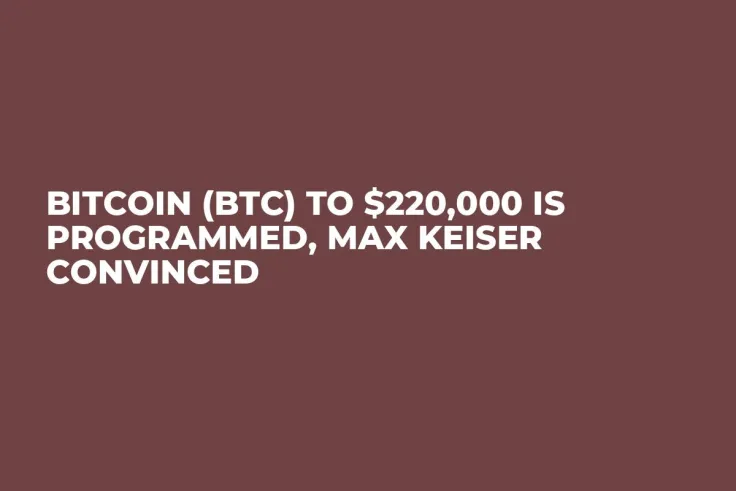 Bitcoin (BTC) to $220,000 Is Programmed, Max Keiser Convinced