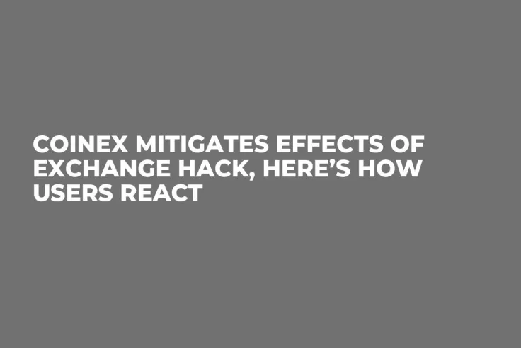 CoinEx Mitigates Effects of Exchange Hack, Here’s How Users React