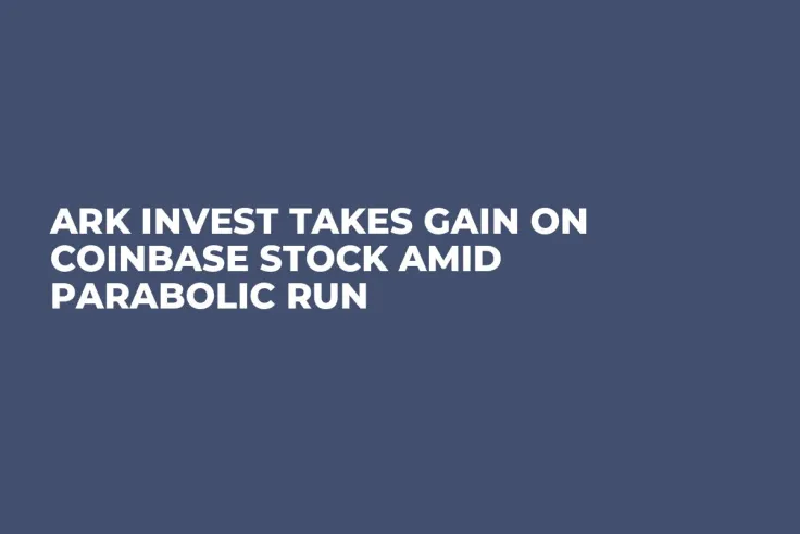 Ark Invest Takes Gain on Coinbase Stock Amid Parabolic Run