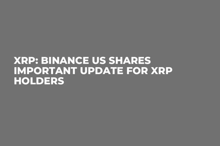 XRP: Binance US Shares Important Update for XRP Holders