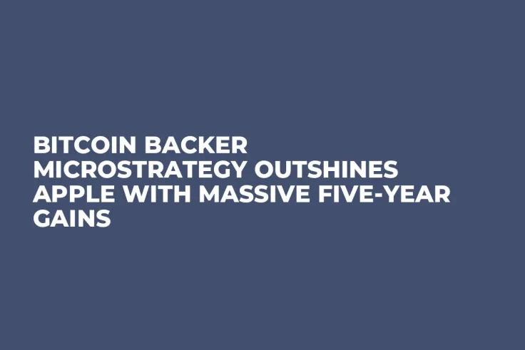 Bitcoin Backer MicroStrategy Outshines Apple with Massive Five-Year Gains