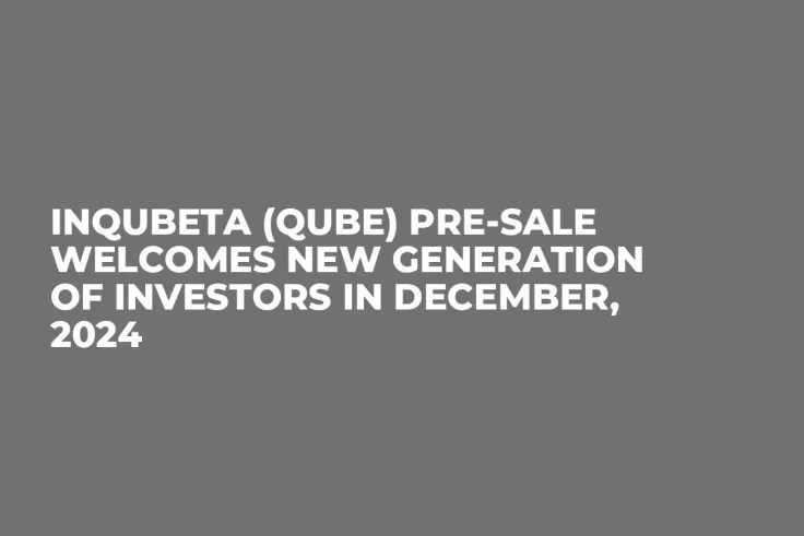 InQubeta (QUBE) Pre-Sale Welcomes New Generation of Investors in December, 2024