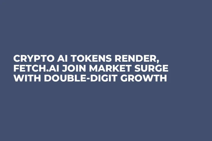 Crypto AI Tokens Render, Fetch.AI Join Market Surge With Double-Digit Growth