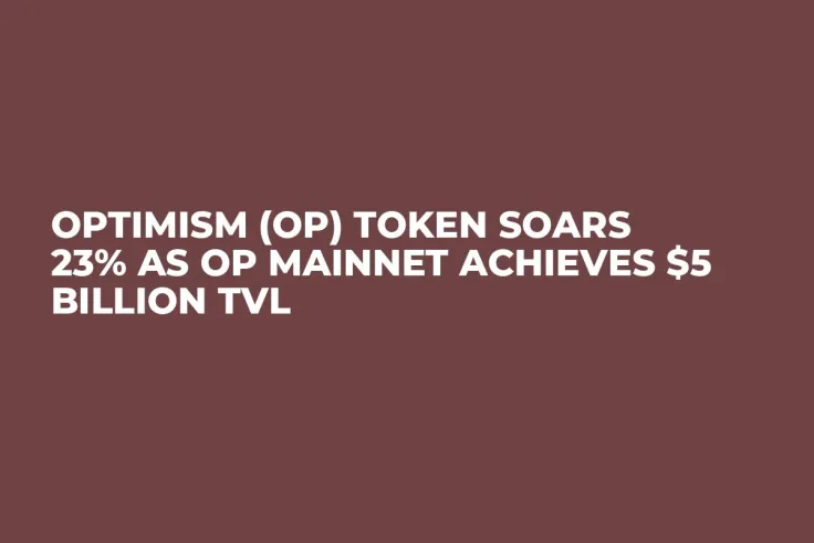 Optimism (OP) Token Soars 23% as OP Mainnet Achieves $5 Billion TVL