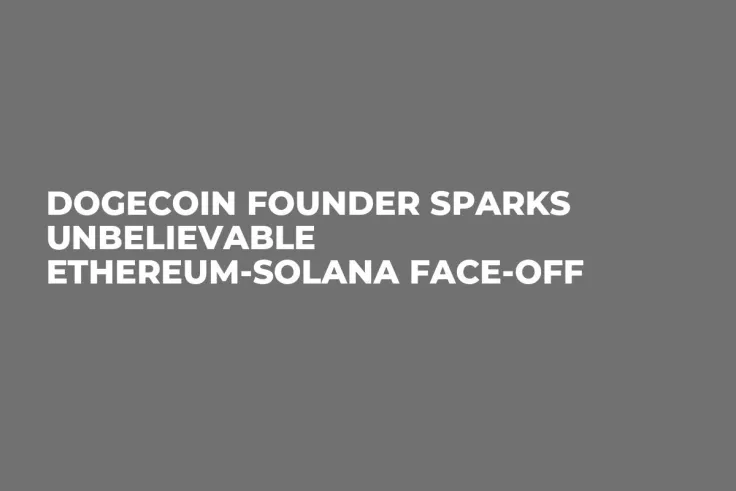 Dogecoin Founder Sparks Unbelievable Ethereum-Solana Face-Off