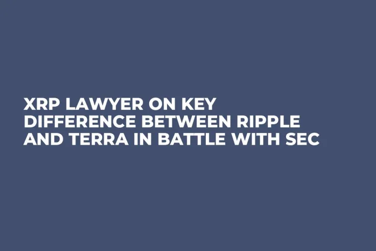 XRP Lawyer on Key Difference Between Ripple and Terra in Battle With SEC