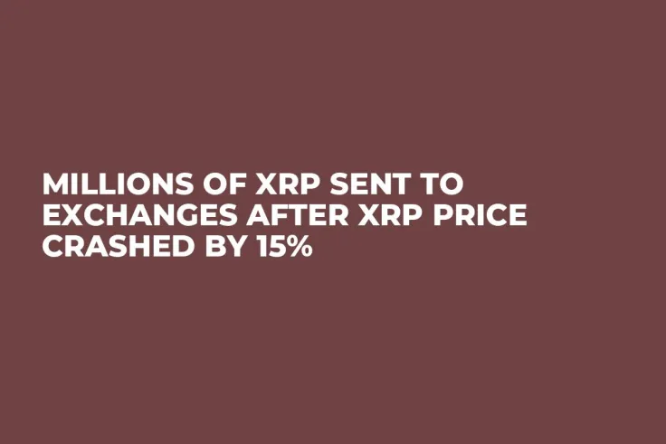 Millions of XRP Sent to Exchanges After XRP Price Crashed by 15%