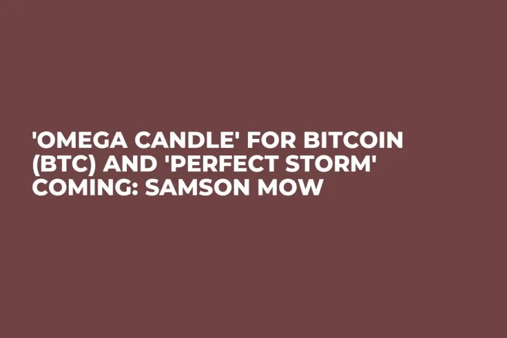 'Omega Candle' for Bitcoin (BTC) and 'Perfect Storm' Coming: Samson Mow