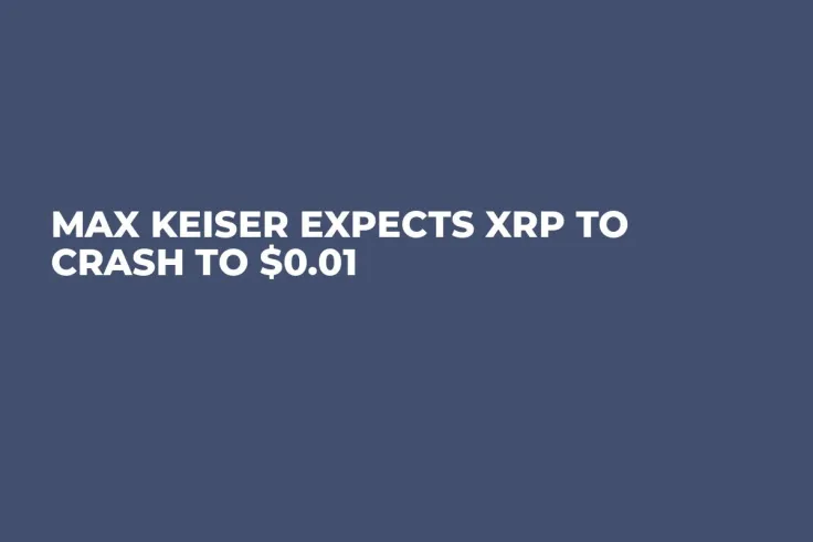 Max Keiser Expects XRP to Crash to $0.01