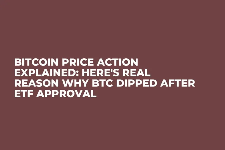 Bitcoin Price Action Explained: Here's Real Reason Why BTC Dipped After ETF Approval