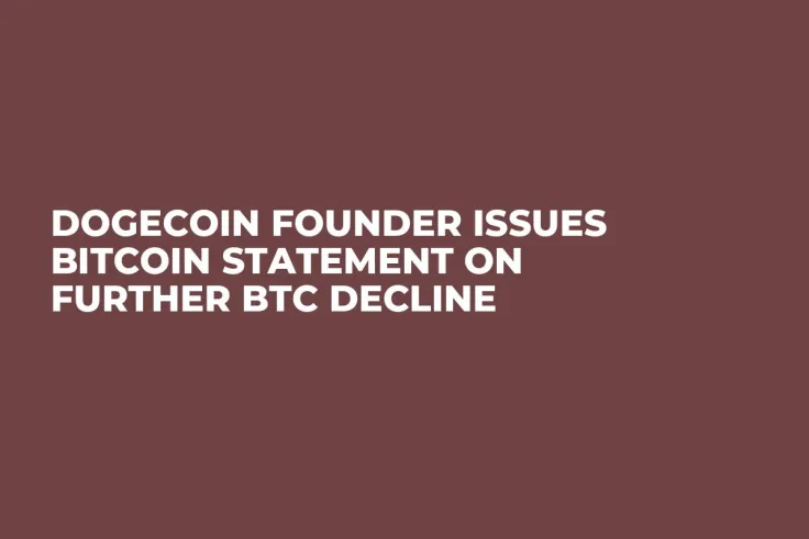 Dogecoin Founder Issues Bitcoin Statement on Further BTC Decline