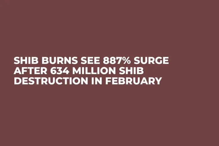 SHIB Burns See 887% Surge After 634 Million SHIB Destruction in February