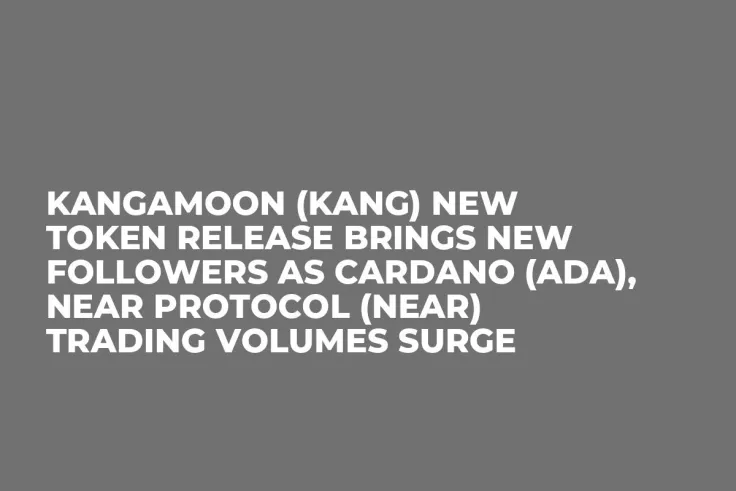 Kangamoon (KANG) New Token Release Brings New Followers as Cardano (ADA), NEAR Protocol (NEAR) Trading Volumes Surge