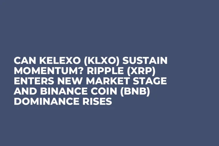 Can Kelexo (KLXO) Sustain Momentum? Ripple (XRP) Enters New Market Stage and Binance Coin (BNB) Dominance Rises