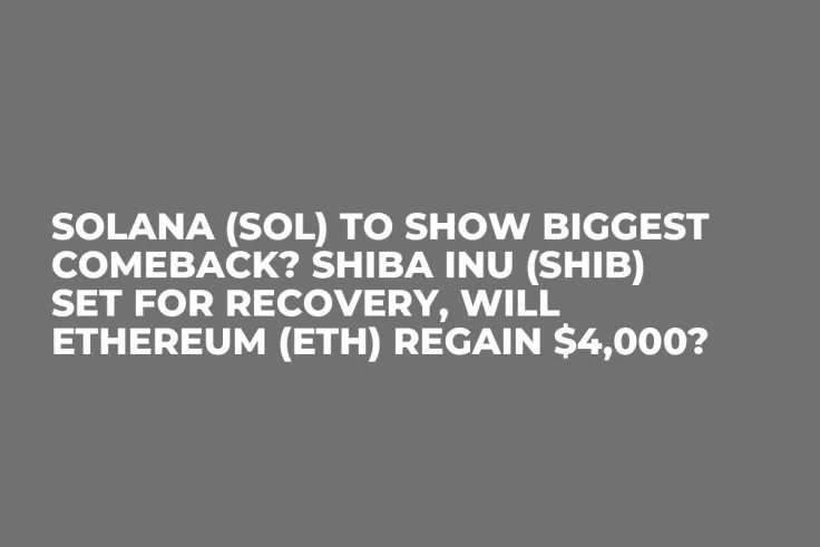Solana (SOL) to Show Biggest Comeback? Shiba Inu (SHIB) Set for Recovery, Will Ethereum (ETH) Regain $4,000? 