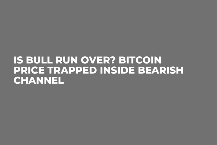 Is Bull Run Over? Bitcoin Price Trapped Inside Bearish Channel