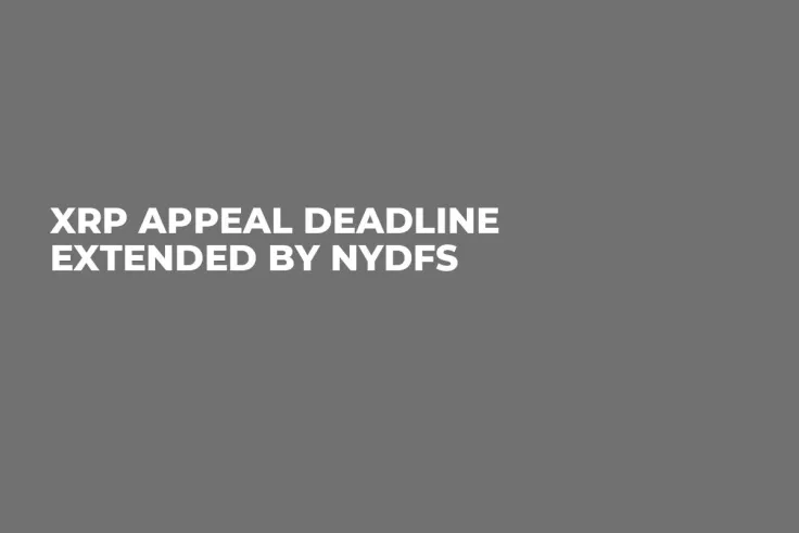 XRP Appeal Deadline Extended by NYDFS