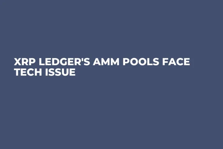XRP Ledger's AMM Pools Face Tech Issue