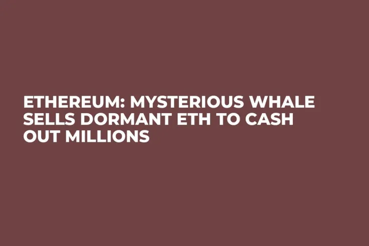 Ethereum: Mysterious Whale Sells Dormant ETH to Cash Out Millions