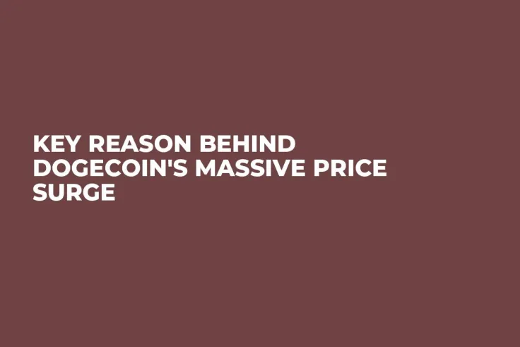 Key Reason Behind Dogecoin's Massive Price Surge 