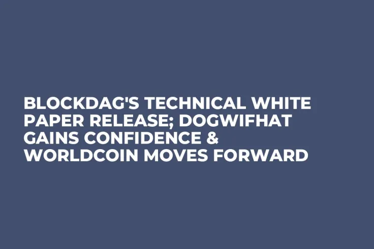 BlockDAG's Technical White Paper Release; Dogwifhat Gains Confidence & Worldcoin Moves Forward
