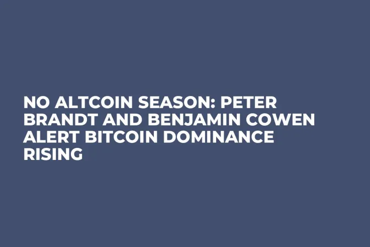 No Altcoin Season: Peter Brandt and Benjamin Cowen Alert Bitcoin Dominance Rising