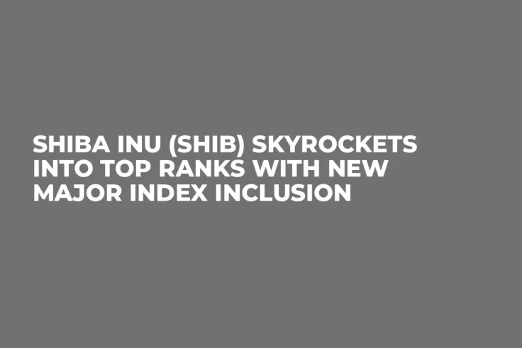 Shiba Inu (SHIB) Skyrockets into Top Ranks With New Major Index Inclusion