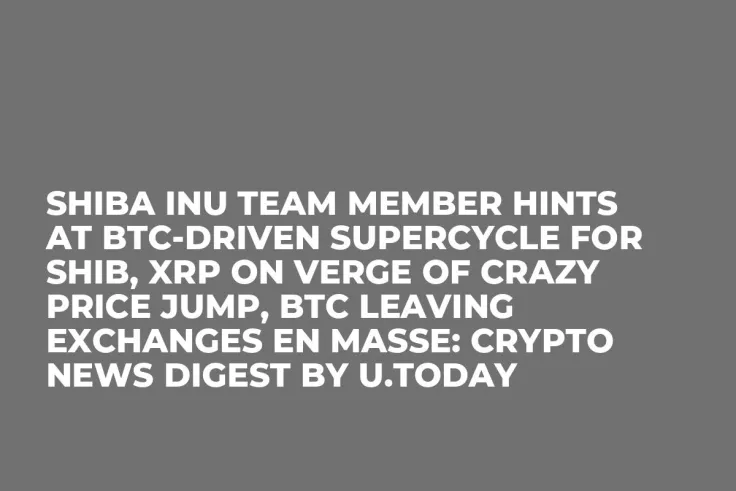 Shiba Inu Team Member Hints at BTC-Driven Supercycle for SHIB, XRP on Verge of Crazy Price Jump, BTC Leaving Exchanges En Masse: Crypto News Digest by U.Today