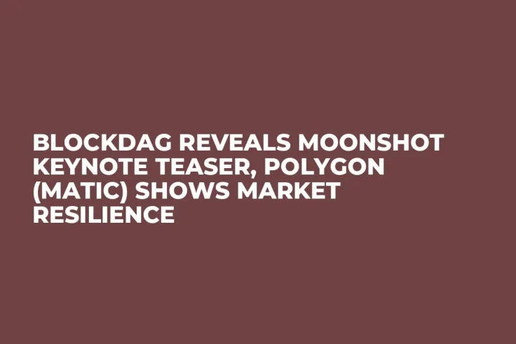BlockDAG Reveals Moonshot Keynote Teaser, Polygon (MATIC) Shows Market Resilience